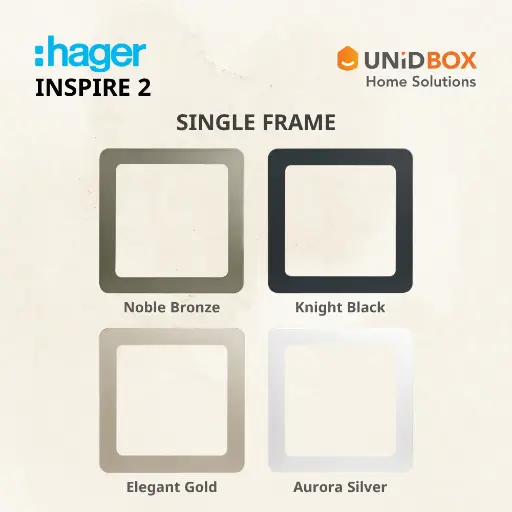 HAGER Inspire 2 Single Frames - Noble Bronze/Knight Black/Elegant Gold/Aurora Silver